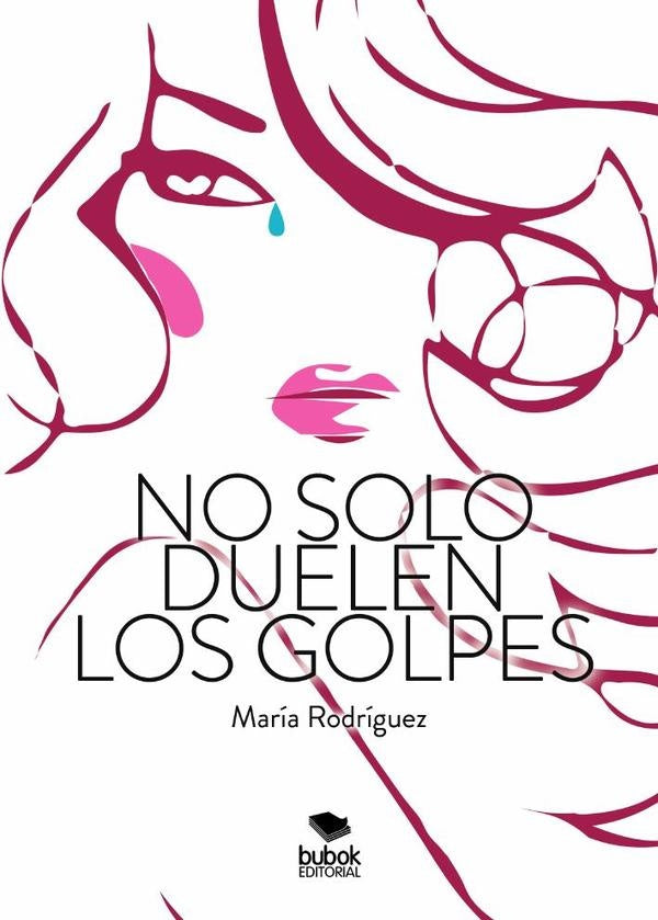 No solo duelen los golpes | María Rodríguez