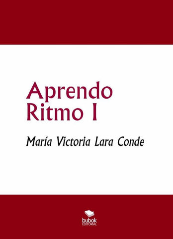 Aprendo Ritmo I | María Victoria Lara Conde