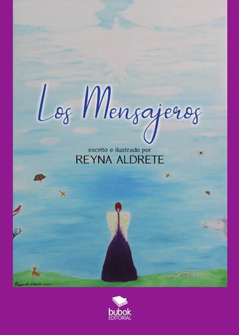 Los mensajeros  | Reyna Aldrete
