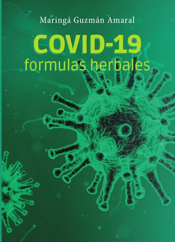 COVID-19 Fórmulas herbales | Maringá Guzmán Amaral