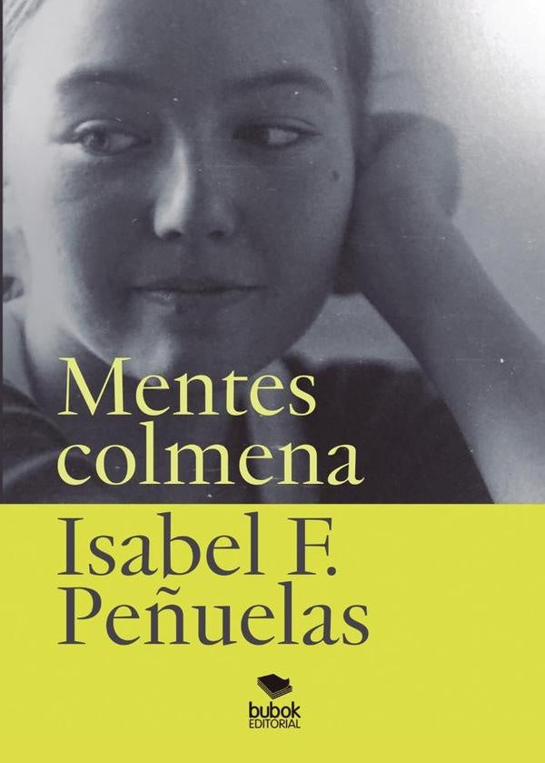 Mentes colmena  | Isabel F. Peñuelas