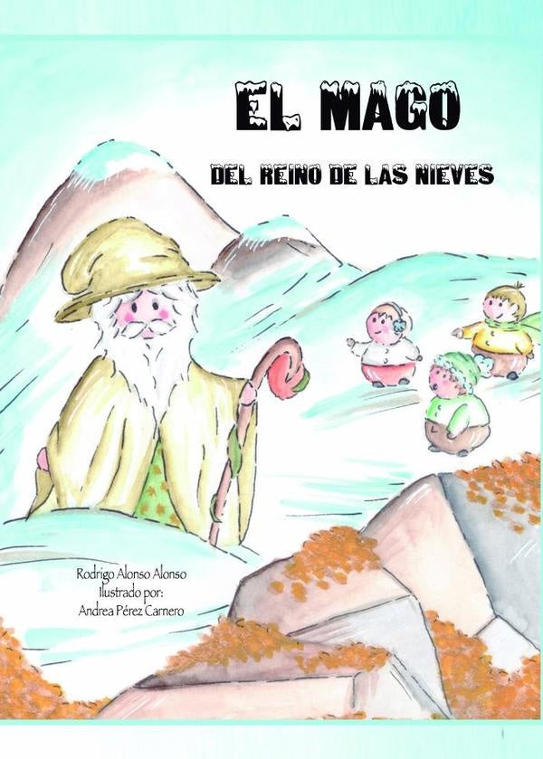 El mago del reino de las nieves  | Rodrigo Alonso