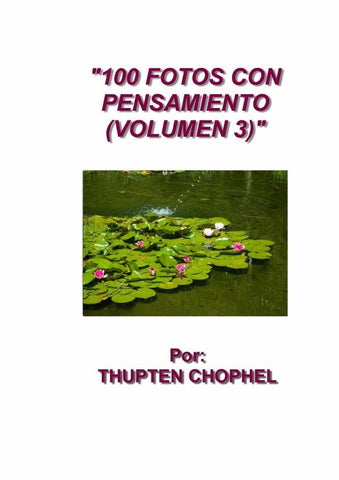 100 fotos con pensamiento   (volumen 3)  | Thupten Chophel