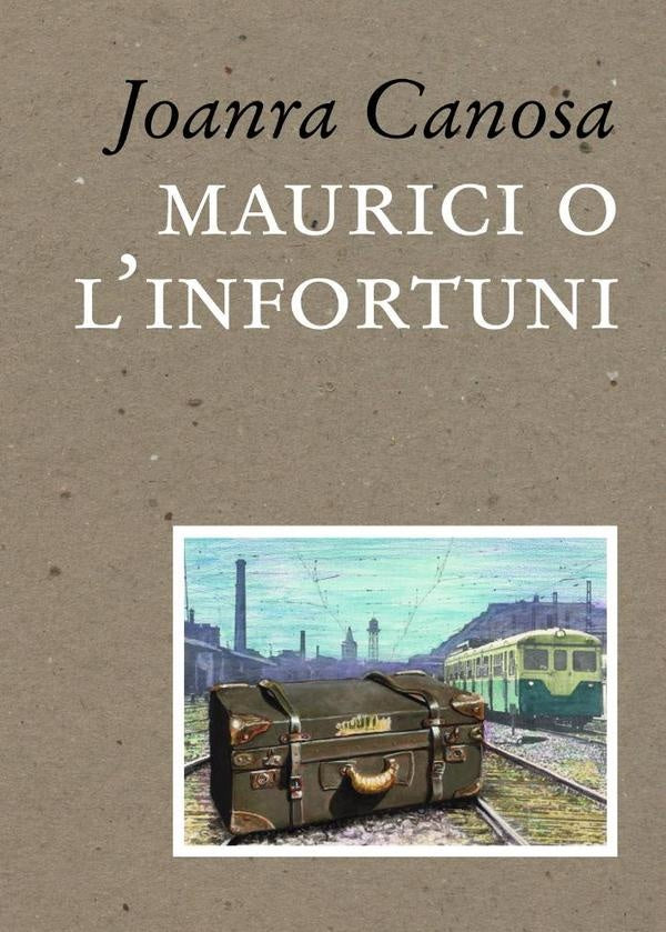 Maurici o l'infortuni  | Joanra Canosa