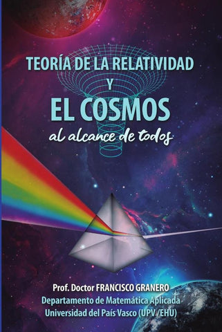 Teoría de la Relatividad y el Cosmos (al alcance de todos) | Francisco Granero