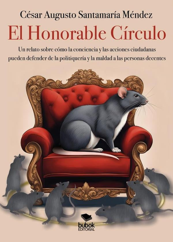 El Honorable Círculo | César Augusto  Santamaría