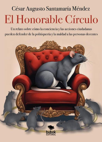 El Honorable Círculo | César Augusto  Santamaría