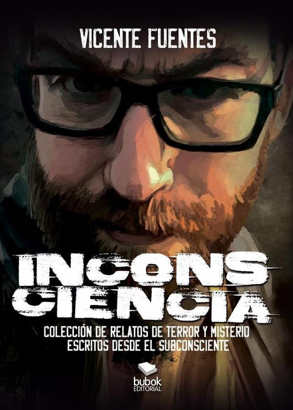 Inconsciencia  | Vicente Fuentes