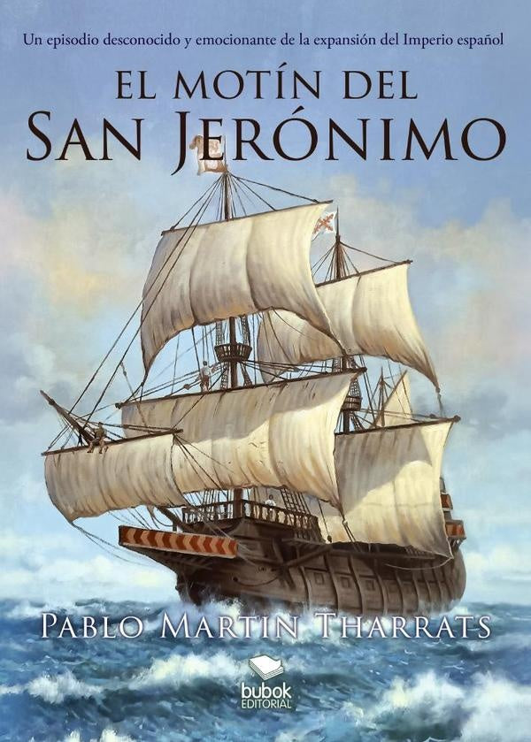 El motín del San Jerónimo | Pablo Martín Tharrats