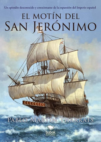 El motín del San Jerónimo | Pablo Martín Tharrats