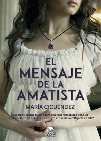 El mensaje de la amatista | María Cicuéndez