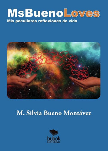 MsBuenoLoves | María Silvia Bueno