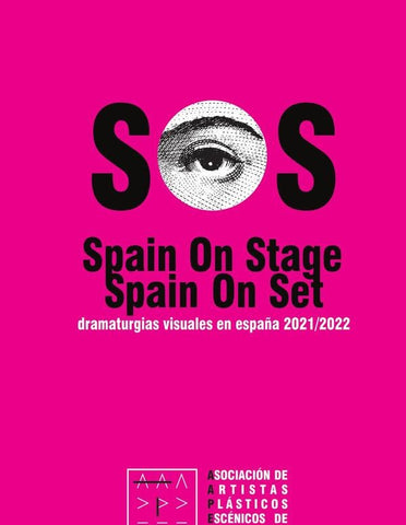 SOS. Spain on Stage: dramaturgias visuales en España 2019/2020 | AAPEE