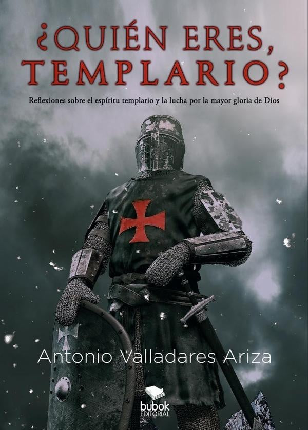 ¿Quién eres, templario? | Antonio Valladares Ariza