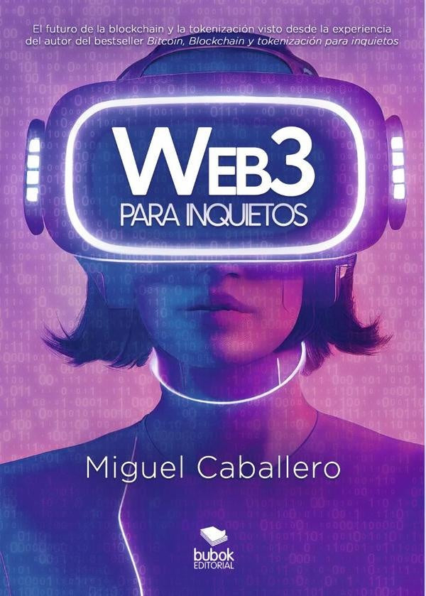 Web3 para inquietos | Miguel  Caballero