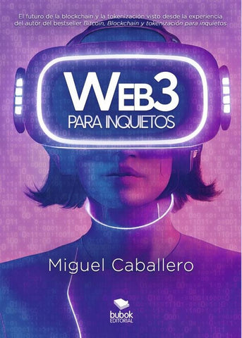 Web3 para inquietos | Miguel  Caballero