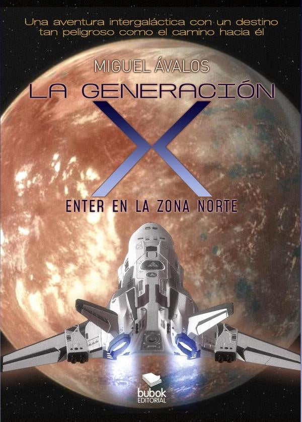 La generación X: enter en la zona norte | Miguel Ávalos
