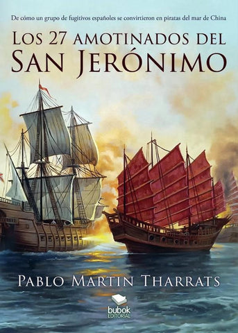 Los 27 amotinados del San Jerónimo | Pablo Martín Tharrats