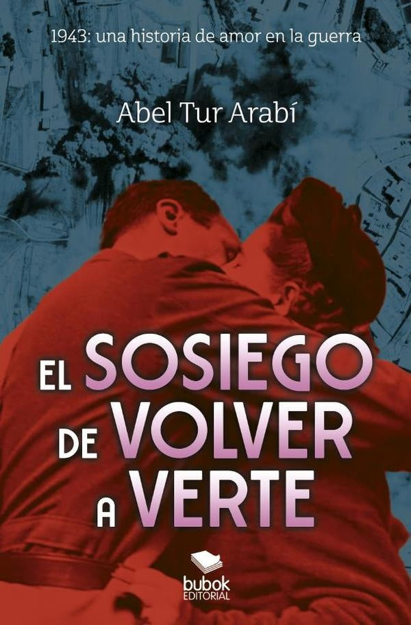 El sosiego de volver a verte | Abel Tur Arabí