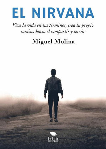 El nirvana | Miguel  Molina