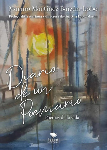 Diario de un poemario | Marino  Martínez Baizán-Lobo