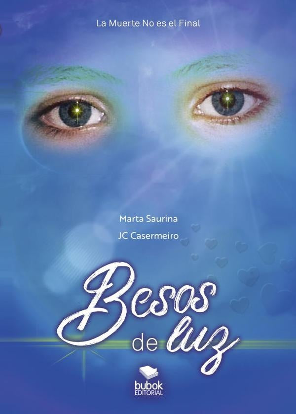Besos de luz | Marta Saurina,  Casermeiro