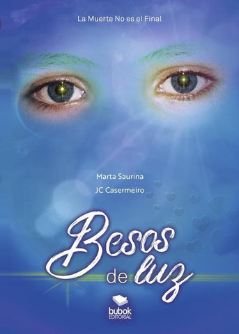 Besos de luz | Marta Saurina,  Casermeiro