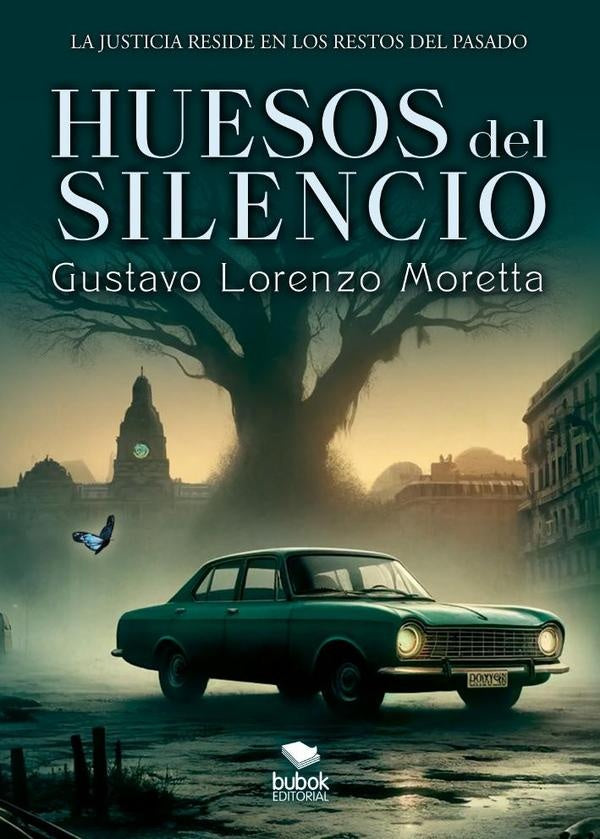 Huesos del silencio | Gustavo Lorenzo Moretta