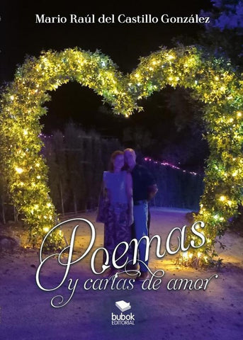 Poemas y cartas de amor | Mario Raúl  del Castillo González