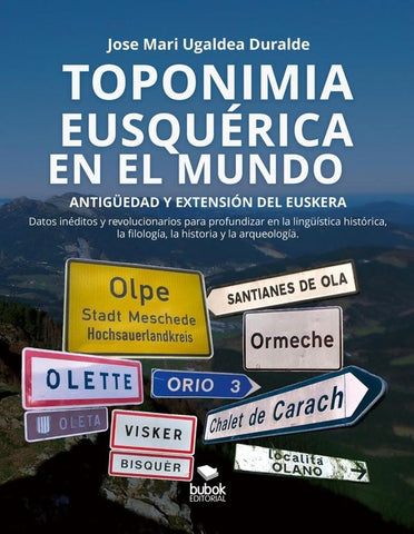 Toponimia eusquérica en el mundo | Jose Mari  Ugaldea Duralde