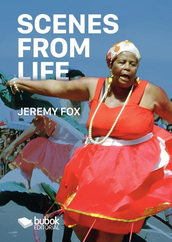 Scenes from Life | Jeremy Fox