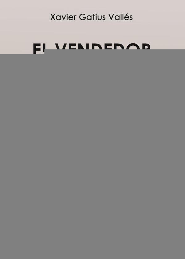 El vendedor superhéroe | Xavier Óscar Gatius Valles