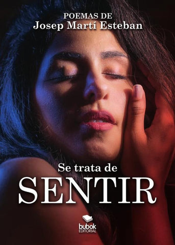 Se trata de sentir | Josep Martí Esteban