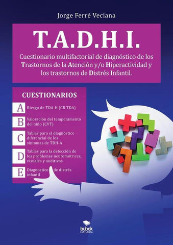 Cuestionario multifactorial de diagnóstico t. A.h. D.i.  | Jorge  Ferré Veciana