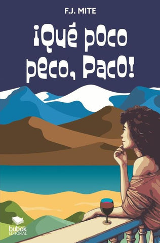 ¡Qué poco peco, Paco! | F. J. Mite