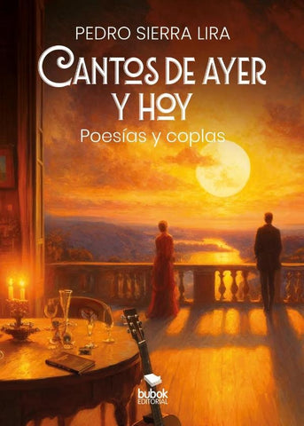 Cantos de ayer y hoy | Pedro Sierra Lira, Pedro Sierra