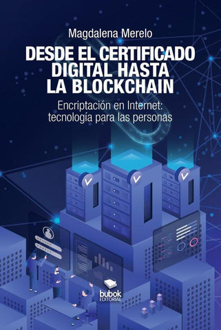 Desde el certificado digital hasta la blockchain | Magdalena Merelo