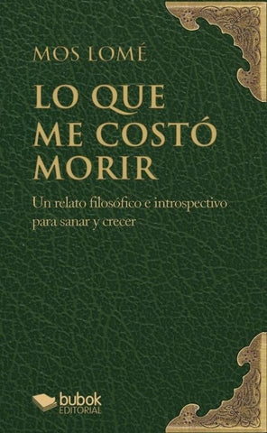 Lo que me costó morir | Mos Lomé