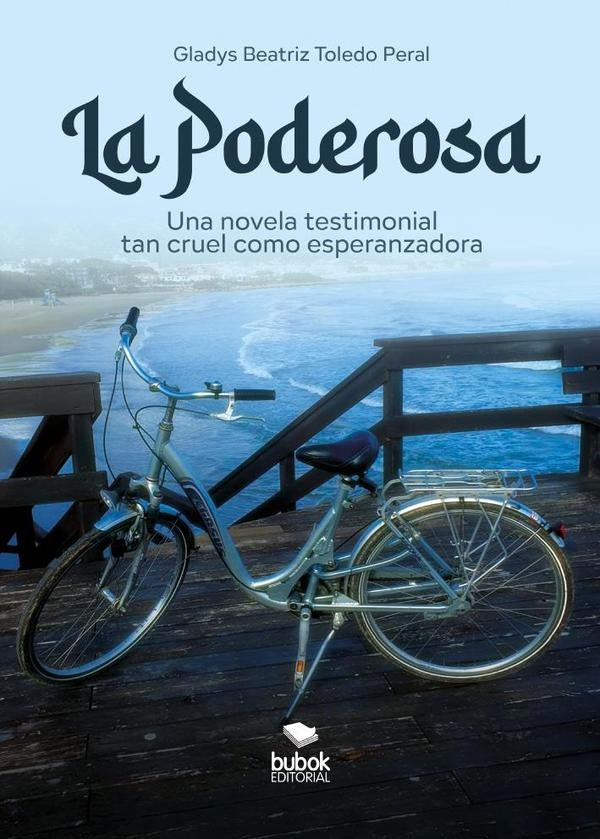 La Poderosa | Gladys Beatriz Toledo Peral