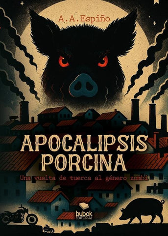 Apocalipsis porcina | A. A. Espiño