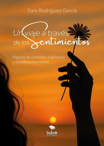 Un viaje a través de los sentimientos | Sara Rodríguez García