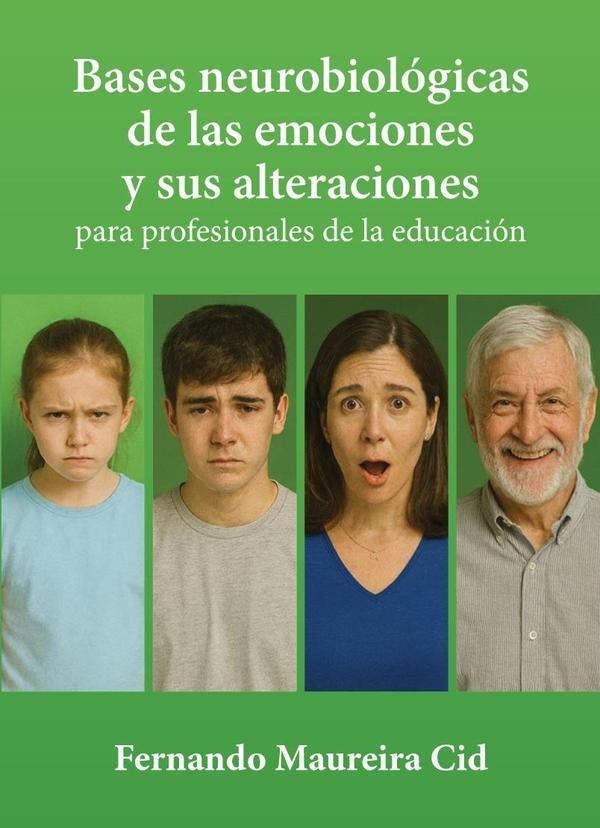 Bases neurobiológicas de las emociones y sus alteraciones | Fernando Maureira Cid