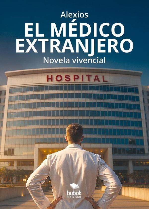 El médico extranjero | Alexios