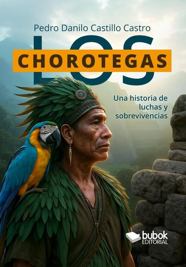Los chorotegas | Pedro Danilo Castillo Castro
