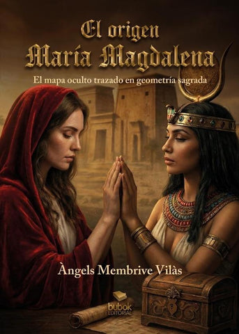 El origen - María Magdalena | Àngels Membrive Vilàs