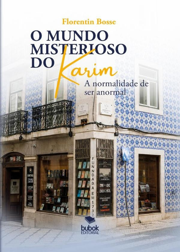 O Mundo Misterioso do Karim | Florentin Bosse
