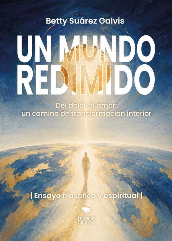 Un mundo redimido | Betty Suárez Galvis