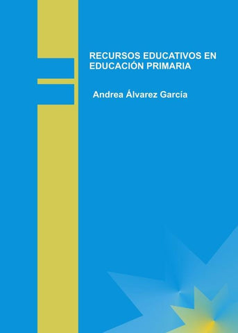 Recursos educativos en educación primaria  | Andrea Álvarez García