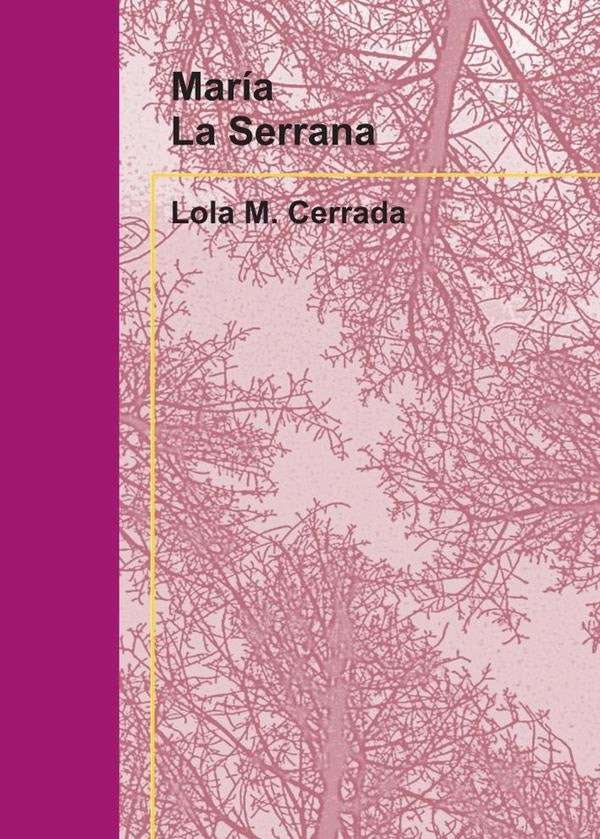 María La Serrana | Lola M. Cerrada