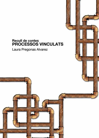 Processos vinculats  | Laura Pregonas Alvarez